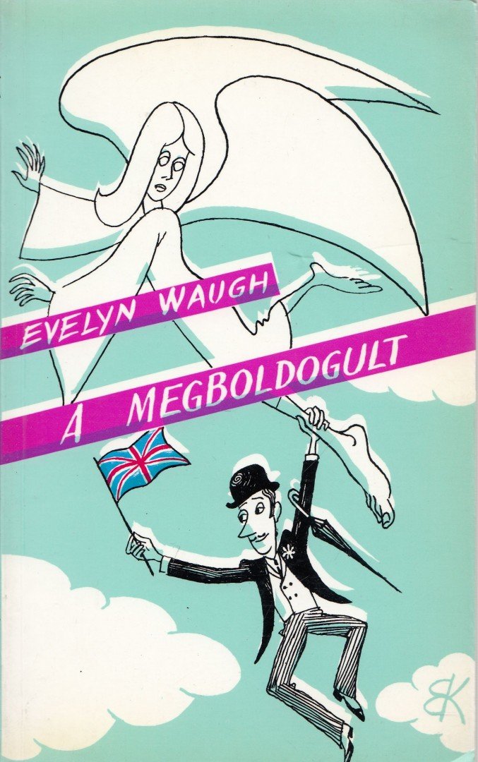 Waugh, Evelyn - A megboldogult [antikvár]