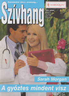 Sarah Morgan - Szívhang 323. - A győztes mindent visz [antikvár]