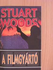 Stuart Woods - A filmgyártó [antikvár]
