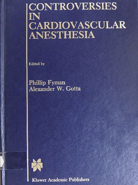 David J. Wagner - Controversies in Cardiovascular Anesthesia [antikvár]
