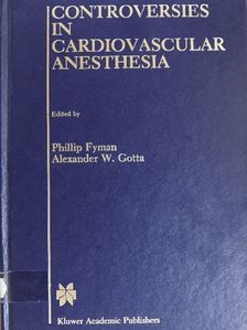 David J. Wagner - Controversies in Cardiovascular Anesthesia [antikvár]