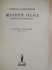Arthur Landsberger - Maison Olga részvénytársaság [antikvár]