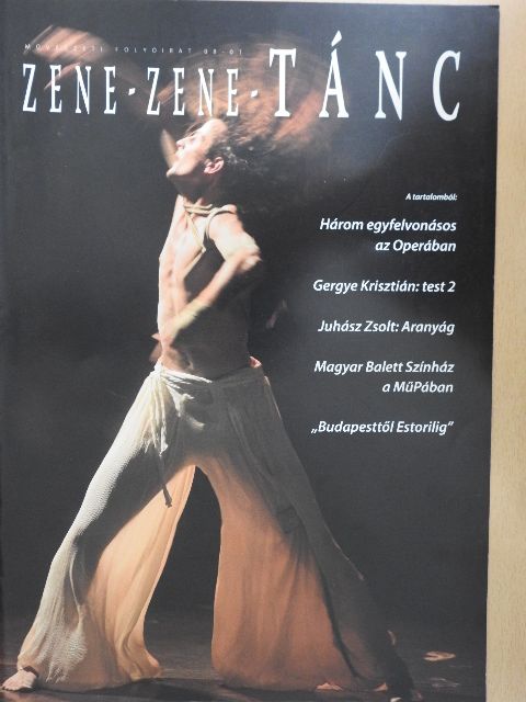 Hegedűs Sándor - Zene-Zene-Tánc 2008/1 [antikvár]