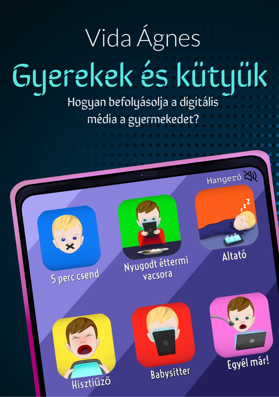 VIDA ÁGNES - Gyerekek és kütyük