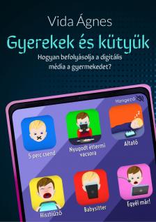VIDA ÁGNES - Gyerekek és kütyük