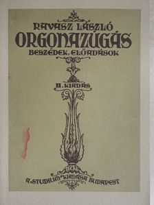 Ravasz László - Orgonazúgás [antikvár]