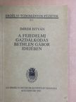 Imreh István - A fejedelmi gazdálkodás Bethlen Gábor idejében [antikvár]