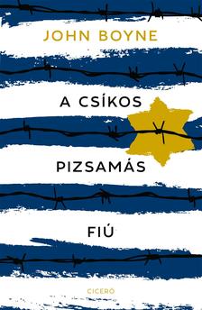 John Boyne - A csíkos pizsamás fiú [eKönyv: epub, mobi]