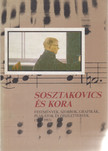 I. Szmirnova, Dr. Bajkay Éva - Sosztakovics és kora [antikvár]