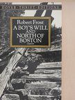 Robert Frost - A Boy's Will and North of Boston [antikvár]