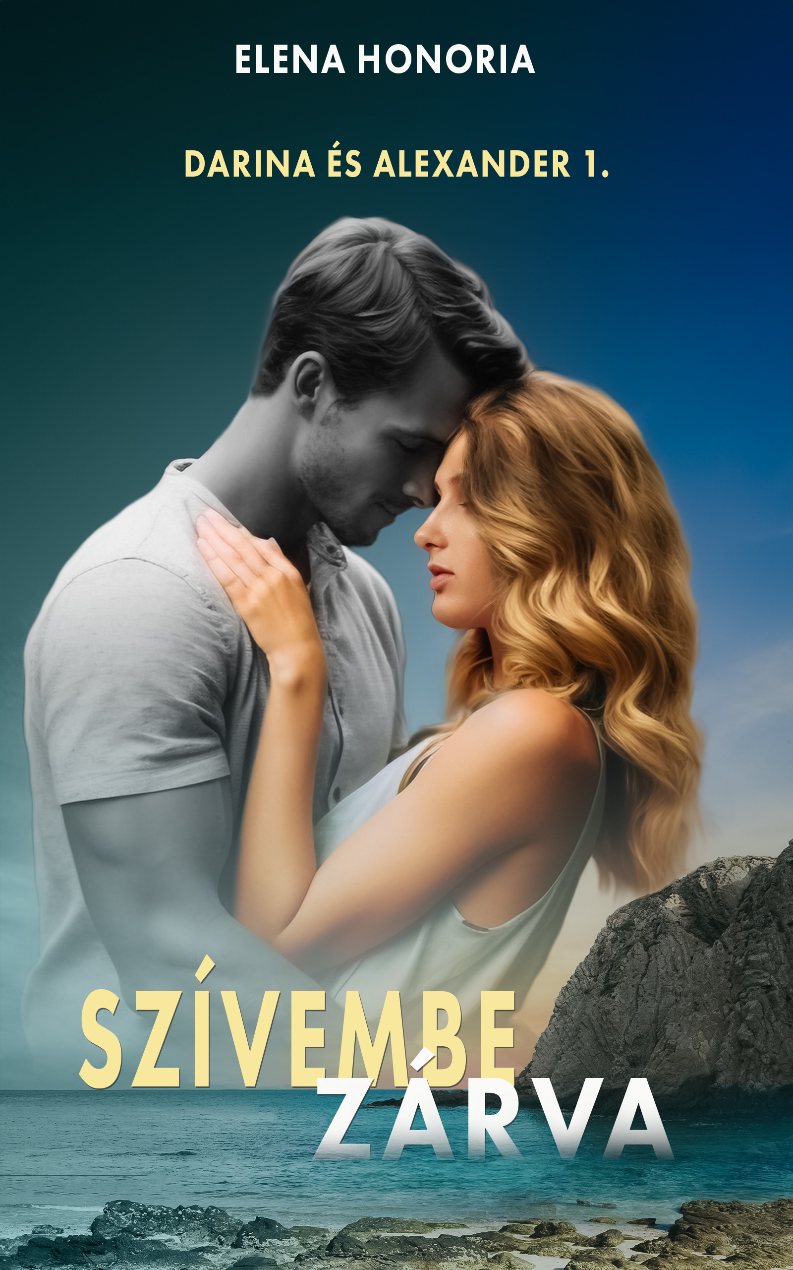 Elena Honoria - Szívembe zárva [eKönyv: epub, mobi]