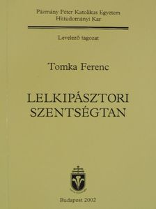 Horváth Lóránd - Lelkipásztori szentségtan [antikvár]