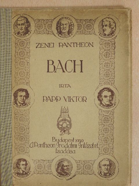 Papp Viktor - Bach János Sebestyén élete és művei [antikvár]