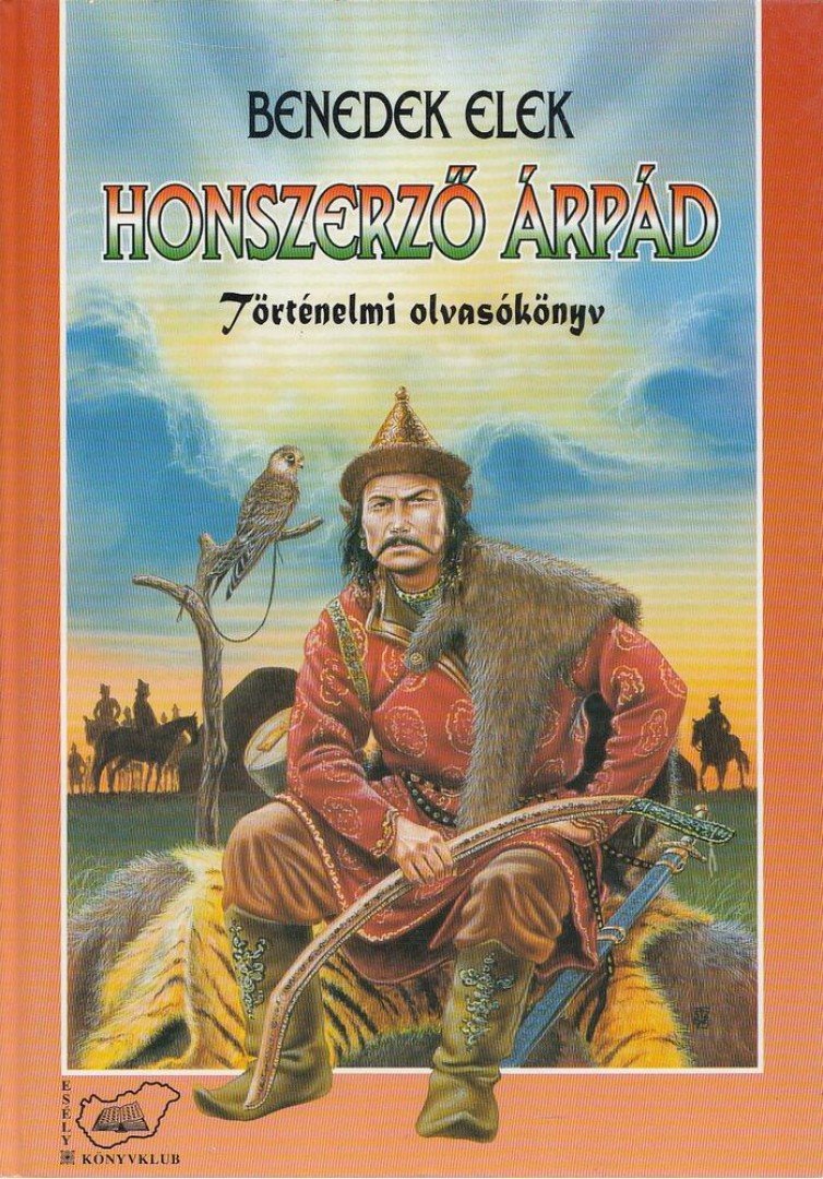 Benedek Elek - Honszerző Árpád [antikvár]