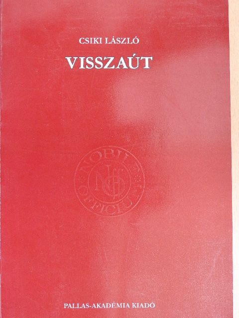 Csiki László - Visszaút [antikvár]