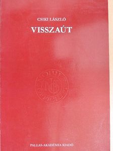 Csiki László - Visszaút [antikvár]