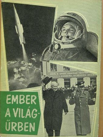 Kiss Csaba - Ember a világűrben [antikvár]