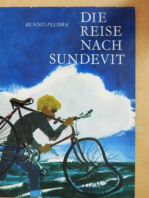 Benno Pludra - Die Reise nach Sundevit [antikvár]
