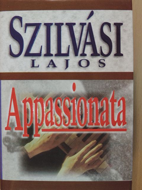 Szilvási Lajos - Appassionata [antikvár]