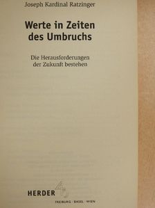 Joseph Kardinal Ratzinger - Werte in Zeiten des Umbruchs [antikvár]