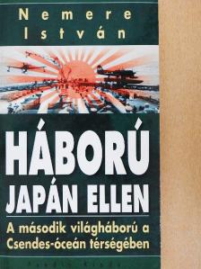 Nemere István - Háború Japán ellen [antikvár]