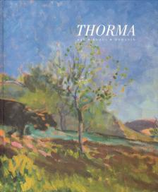 Szücs György, Dr. Bay Miklós, Boros Judit, Murádin Jenő - Thorma [antikvár]