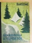 Arthur Ransome - Fecskék és fruskák a felfedezők [antikvár]
