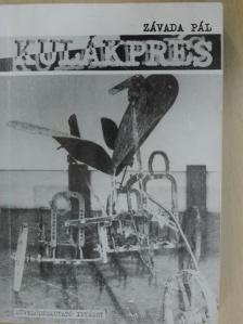Závada Pál - Kulákprés [antikvár]