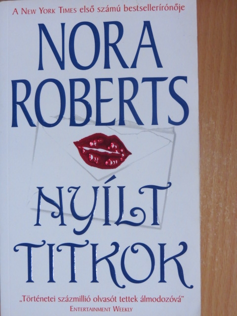 Nora Roberts - Nyílt titkok [antikvár]