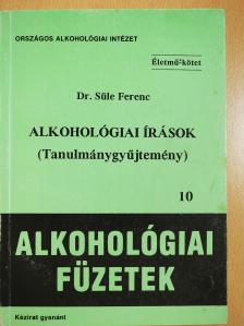 Dr. Buda Béla - Alkohológiai írások (dedikált példány) [antikvár]
