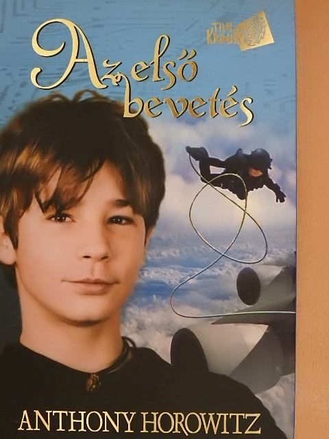 Anthony Horowitz - Az első bevetés [antikvár]