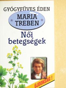 Maria Treben - Női betegségek [antikvár]