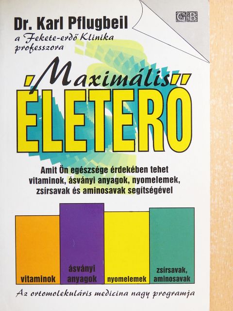 Dr. Karl Pflugbeil - Maximális életerő [antikvár]