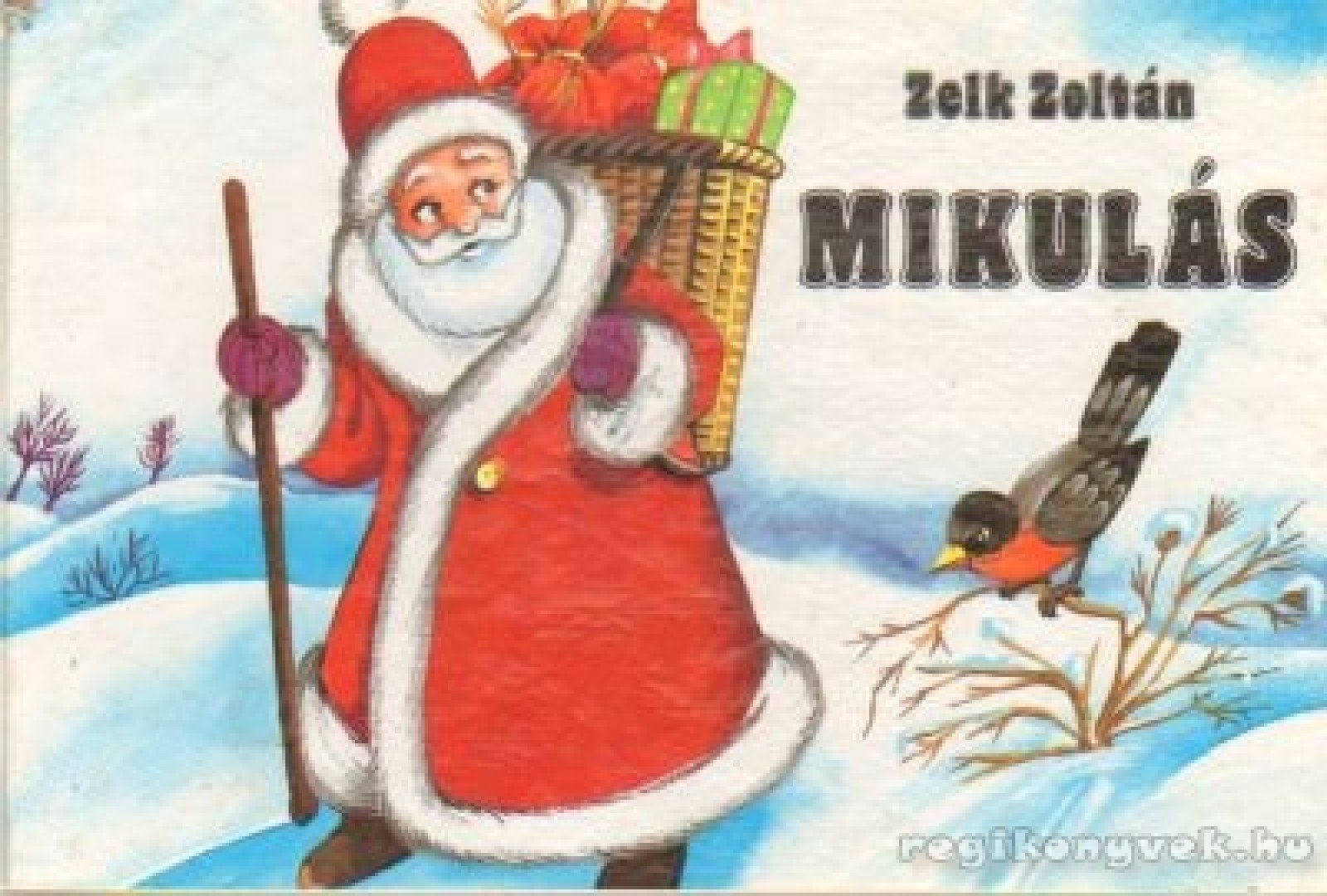 ZELK ZOLTÁN - Mikulás [antikvár]