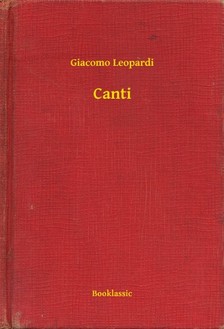 GIACOMO LEOPARDI - Canti [eKönyv: epub, mobi]