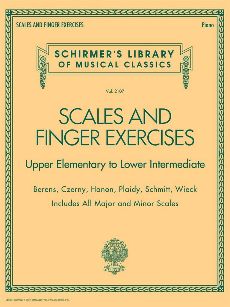 SCALES AND FINGER EXERCISES. UPPR ELEMNTARY TO LOWER INTERMEDIATE, PIANO