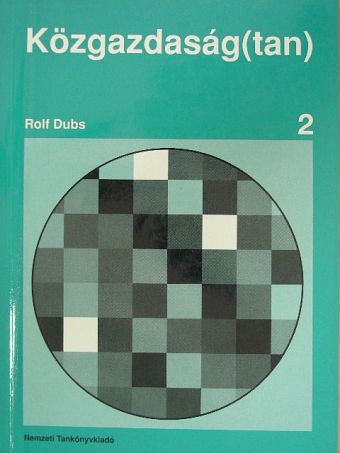Rolf Dubs - Közgazdaság(tan) 2 [antikvár]