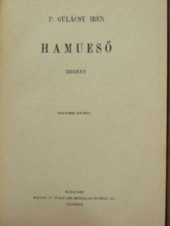 P. Gulácsy Irén - Hamueső [antikvár]