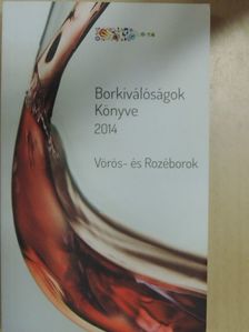Borkiválóságok Könyve 2014 [antikvár]