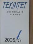 Alföldy Jenő - Tekintet 2005/5 [antikvár]