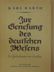 Karl Barth - Zur genesung des deutschen Wesens [antikvár]