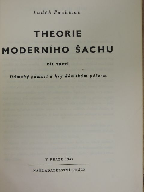 Ludek Pachman - Theorie Moderního Sachu III. [antikvár]