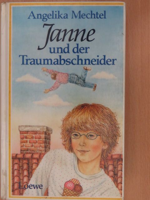 Angelika Mechtel - Janne und der Traumabschneider [antikvár]