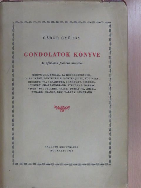 Alexandre Dumas Fils - Gondolatok könyve (dedikált példány) [antikvár]