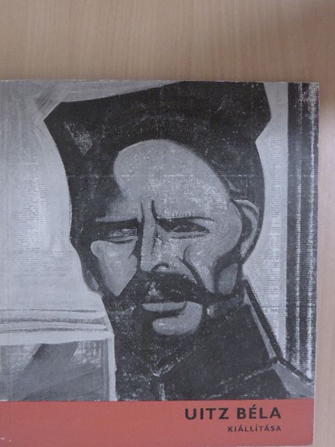 Uitz Béla kiállítása [antikvár]