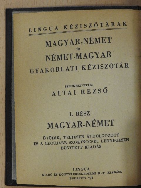 Magyar-német és német-magyar gyakorlati kéziszótár I-II. [antikvár]