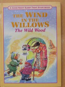 Anne McKie - The wind in the willows - The Wild Wood [antikvár]