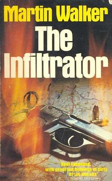 Walker, Martin - The Infiltrator [antikvár]