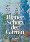 Karl Foerster - Blauer Schatz der Gärten [antikvár]