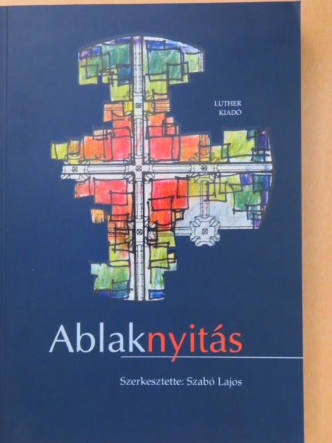 Bartha István - Ablaknyitás [antikvár]